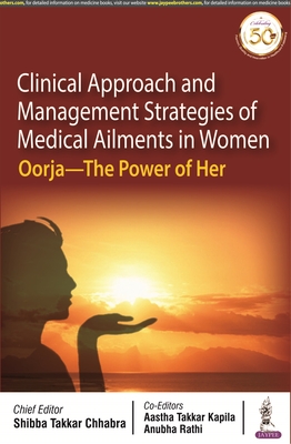 Clinical Approach and Management Strategies of Medical Ailments in Women