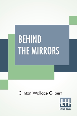 Behind The Mirrors