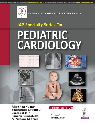 IAP Specialty Series on Pediatric Cardiology