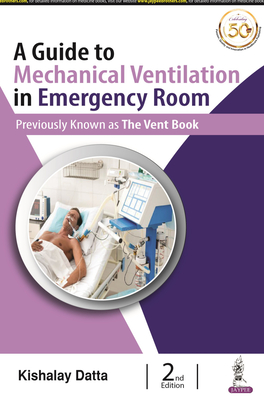 A Guide to Mechanical Ventilation in Emergency Room