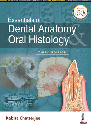 Essentials of Dental Anatomy & Oral Histology