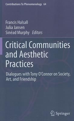 Critical Communities and Aesthetic Practices