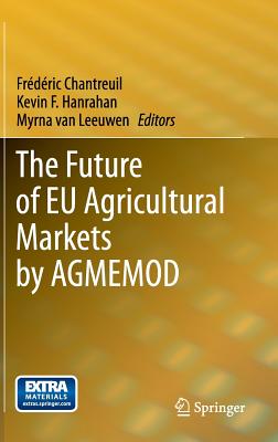 The Future of EU Agricultural Markets by AGMEMOD