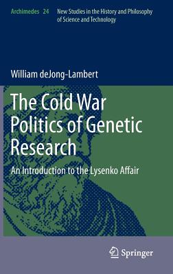 The Cold War Politics of Genetic Research