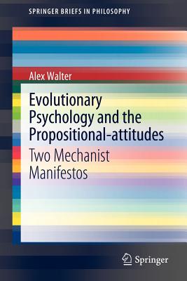 Evolutionary Psychology and the Propositional-attitudes