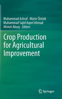 Crop Production for Agricultural Improvement