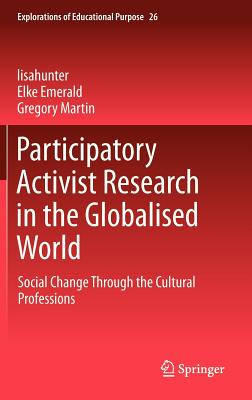 Participatory Activist Research in the Globalised World
