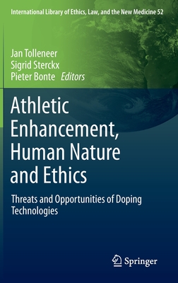 Athletic Enhancement, Human Nature and Ethics