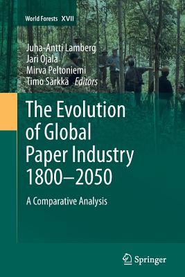 The Evolution of Global Paper Industry 1800¬-2050