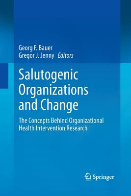 Salutogenic organizations and change