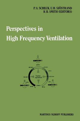 Perspectives in High Frequency Ventilation