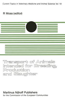 Transport of Animals Intended for Breeding, Production and Slaughter