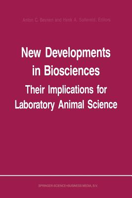 New Developments in Biosciences: Their Implications for Laboratory Animal Science