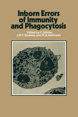 Inborn Errors of Immunity and Phagocytosis