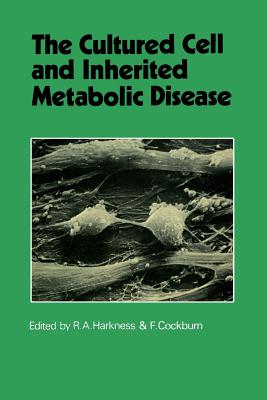 The Cultured Cell and Inherited Metabolic Disease