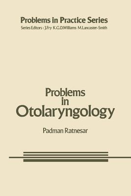 Problems in Otolaryngology