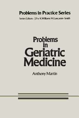 Problems in Geriatric Medicine