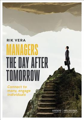 Managers the Day After Tomorrow