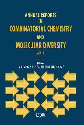 Annual Reports in Combinatorial Chemistry and Molecular Diversity