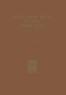 Field Crop Pests in the Near East
