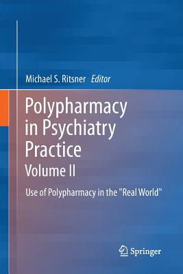 Polypharmacy in Psychiatry Practice, Volume II