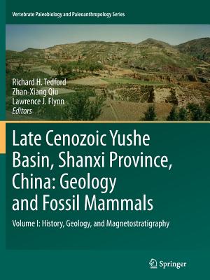 Late Cenozoic Yushe Basin, Shanxi Province, China