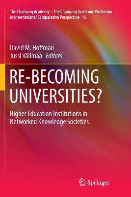 Re-Becoming Universities?