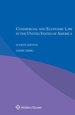 Commercial and Economic Law in the United States of America