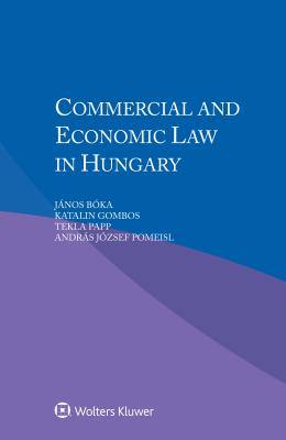 Commercial and Economic Law in Hungary