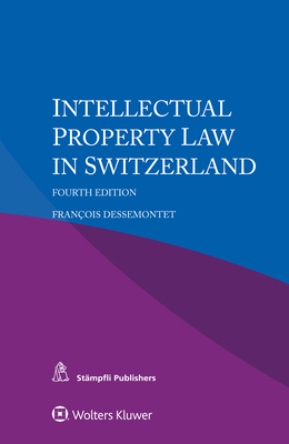 Intellectual Property Law in Switzerland