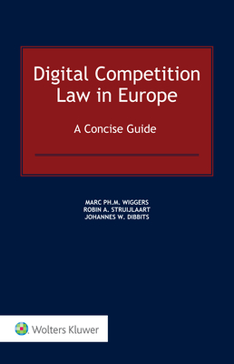 Digital Competition Law in Europe