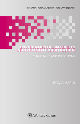 Environmental Interests in Investment Arbitration