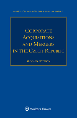 Corporate Acquisitions and Mergers in the Czech Republic