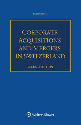 Corporate Acquisitions and Mergers in Switzerland