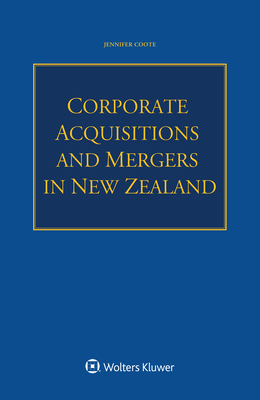 Corporate Acquisitions and Mergers in New Zealand