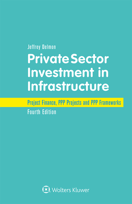 Private Sector Investment in Infrastructure