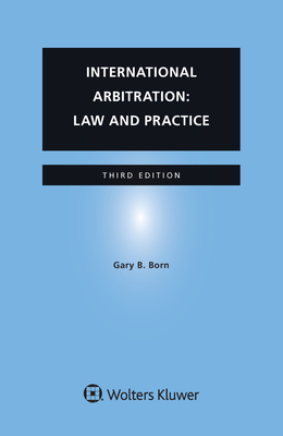 International Arbitration: Law and Practice