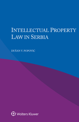 Intellectual Property Law in Serbia