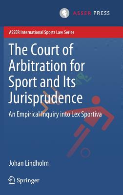 The Court of Arbitration for Sport and Its Jurisprudence