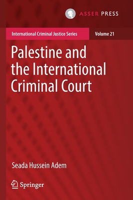 Palestine and the International Criminal Court