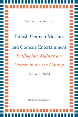 Turkish German Muslims and Comedy Entertainment