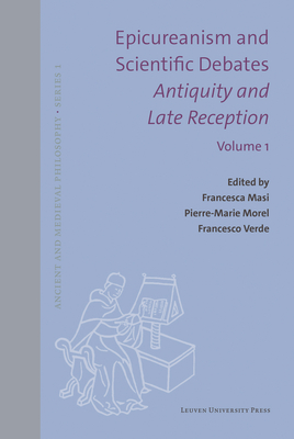 Epicureanism and Scientific Debates. Antiquity and Late Reception