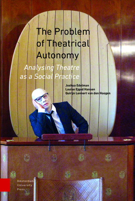 The Problem of Theatrical Autonomy