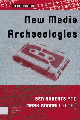 New Media Archaeologies.