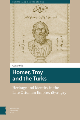 Homer, Troy and the Turks