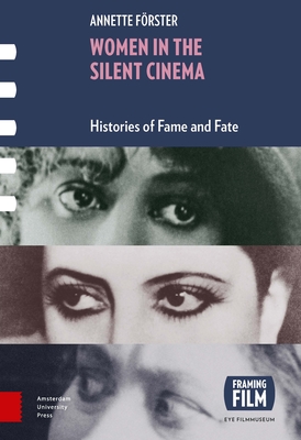 Women in the Silent Cinema