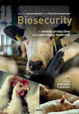 Biosecurity in animal production and veterinary medicine