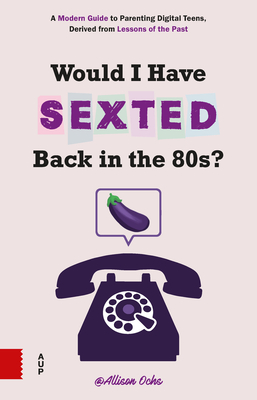 Would I Have Sexted Back in the 80s?