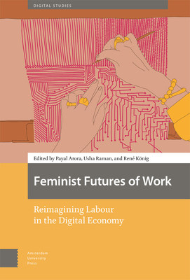 Feminist Futures of Work – Reimagining Labour in the Digital Economy