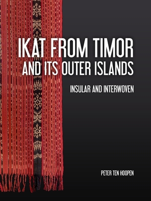 Ikat from Timor and its outer Islands